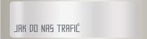 Jak do nas trafić